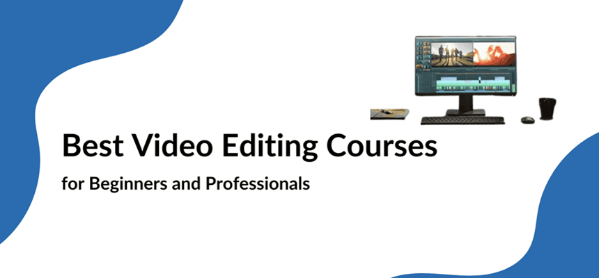 Video Editing Course: Get Certified and Build Your Future Today!